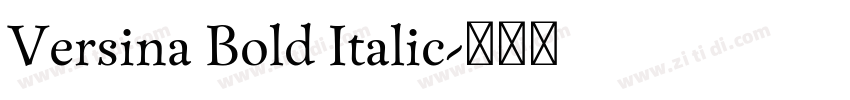 Versina Bold Italic字体转换